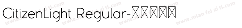 CitizenLight Regular字体转换